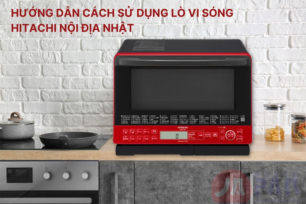 Hướng dãn sử dụng lò vi sóng Hitachi tại Phong Cách Nhật