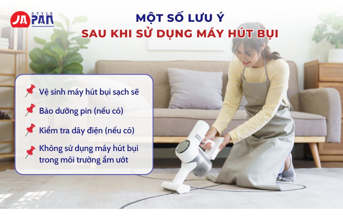 Cách Sử Dụng Máy Hút Bụi Cầm Tay Đơn Giản Và Đúng Cách 4 Một số lưu ý sau khi sử dụng máy hút bụi