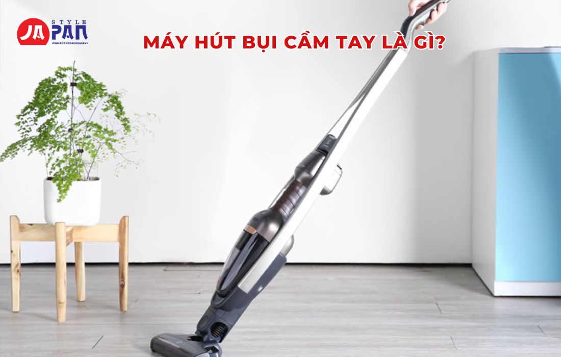 Nên Mua Máy Hút Bụi Cầm Tay Loại Nào? Top 5 Máy Hút Bụi Tốt Nhất 1 Máy hút bị cầm tay là gì?