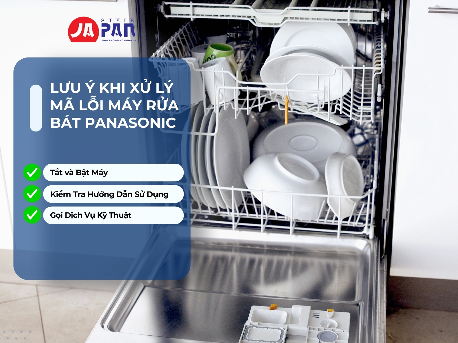 Những Mã Lỗi Máy Rửa Bát Panasonic Thường Gặp và Cách Sửa Chữa 8 Lưu ý khi xử lý mã lỗi máy rửa bát Panasonic