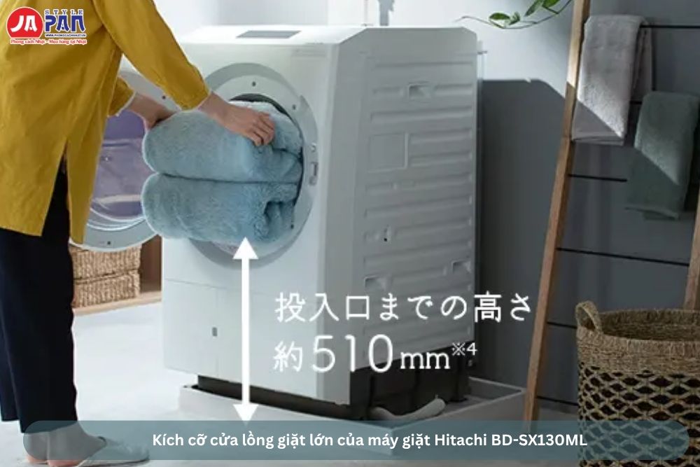 Máy Giặt Hitachi BD-SX130ML | Giặt 13kg, sấy 7kg, model 2026 25 Kích cỡ cửa lồng giặt lớn của máy giặt Hitachi BD-SX130ML