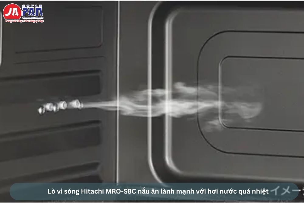 Lò vi sóng Hitachi MRO-S8C nấu ăn lành mạnh với hơi nước quá nhiệt