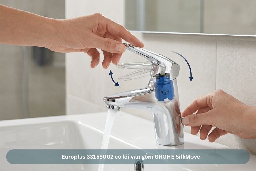 Vòi lavabo GROHE Europlus 33155002 | Vòi dây rút, sản xuất tại Đức 17 Vòi chậu rửa mặt GROHE Europlus 33155002 có lõi van gốm GROHE SilkMove